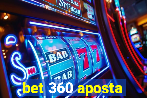 bet 360 aposta